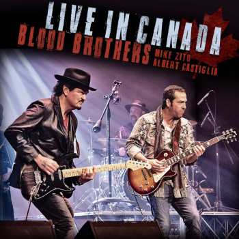 CD Mike Zito: Blood Brothers Live In Canada DIGI