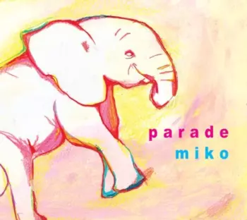 Miko: Parade