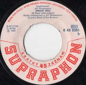 SP Naďa Urbánková: Po Půlnoci / Drahý Můj