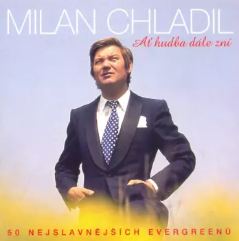 Ať Hudba Dále Zní - 50 Nejslavnějších Evergreenů