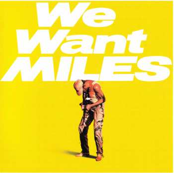 2CD Miles Davis: We Want Miles LTD