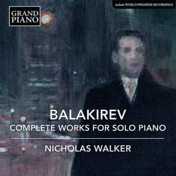 6CD/Zestaw pudełkowy Mily Balakirev: Complete Works For Solo Piano