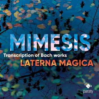 Album Mimesis: Transcriptions Of Bach Works