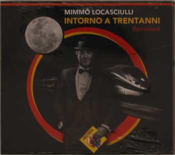 Album Mimmo Locasciulli: Intorno A Trentanni (Revisited)