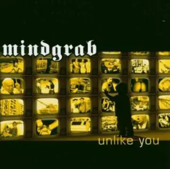 Mindgrab: Unlike You