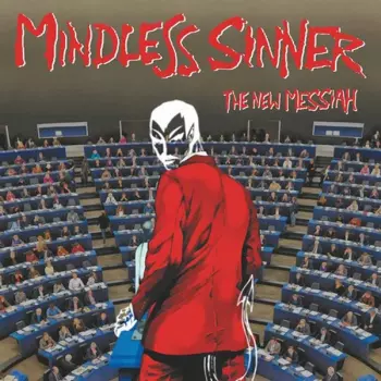 Mindless Sinner: The New Messiah