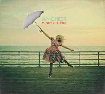 CD Mindy Gledhill: Anchor