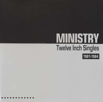 2LP Ministry: Twelve Inch Singles (1981-1984) LTD | CLR