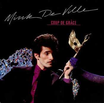 LP Mink DeVille: Coup De Grâce