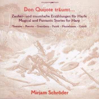 CD Mirjam Schröder: Don Quijote Träumt …
