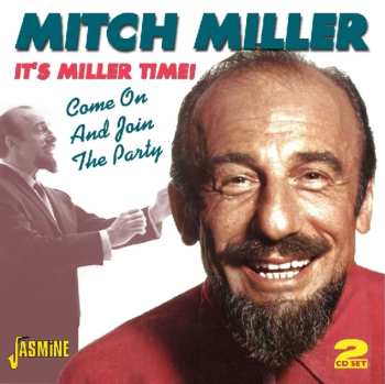 Album Mitch Miller And The Gang: It's Miller Time! Come On...