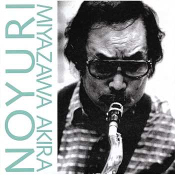 CD Akira Miyazawa: Noyuri