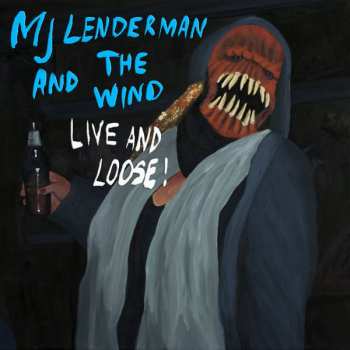 Album MJ Lenderman And The Wind: Live And Loose​!​