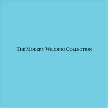 Modern Wedding Collection / Various: Modern Wedding Collection
