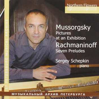 CD Sergei Vasilyevich Rachmaninoff: Pictures At An Exhibition, Seven Preludes