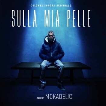 CD Mokadelic: Sulla Mia Pelle