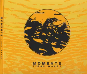 Moments: Tidal Waves