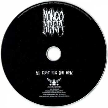 CD Mongo Ninja: No Cunt For Old Men