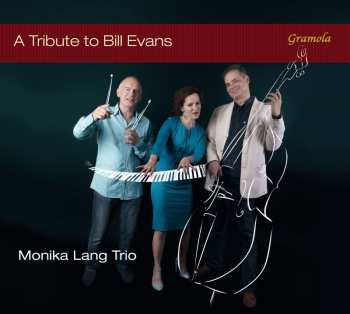 CD Monika Lang Trio: A Tribute To Bill Evans
