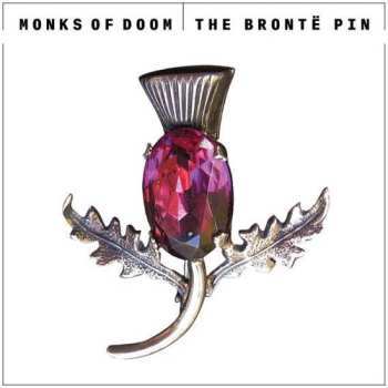 Album Monks Of Doom: The Brontë Pin