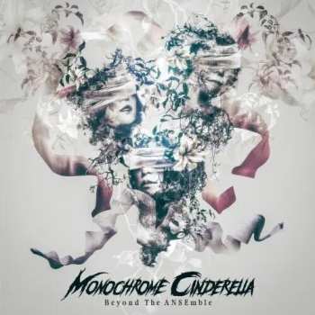 Album Monochrome Cinderella: Beyond The Ansemble