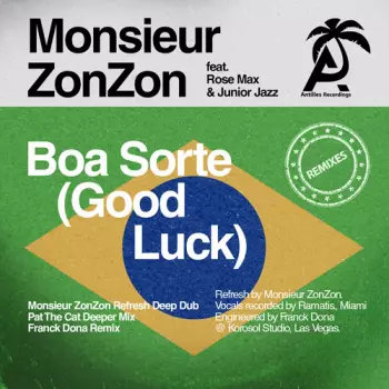 Monsieur ZonZon: Boa Sorte (Good Luck)