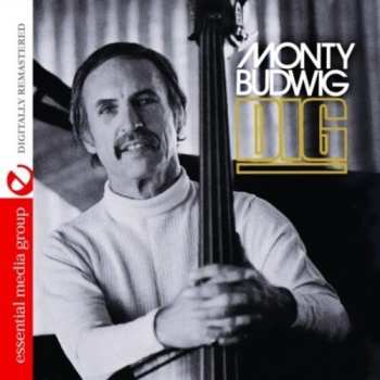 Album Monty Budwig: Dig