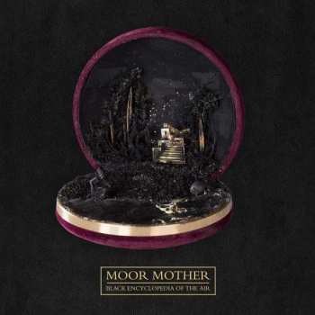 LP Moor Mother: Black Encyclopedia Of The Air