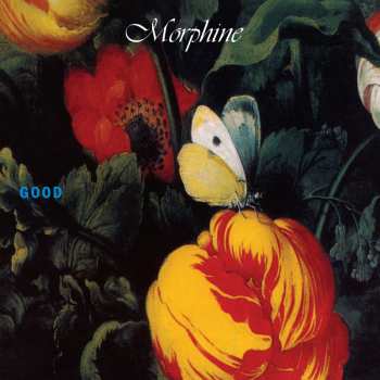 LP Morphine: Good (remastered) (forest Green Vinyl)