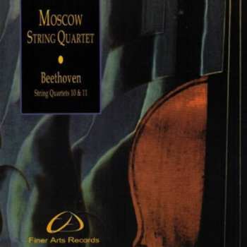 CD Moscow String Quartet: Beethoven String Quartets 10 & 11