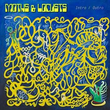 LP Moths & Locusts: Intro/Outro CLR | LTD