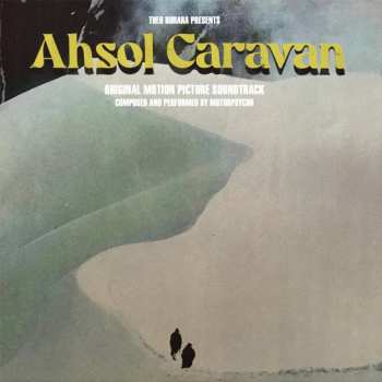 Album Motorpsycho: Ahsol Caravan (Original Motion Picture Soundtrack)