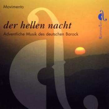 CD Movimento: Der Hellen Nacht - Adventliche Musik Des Deutschen Barock