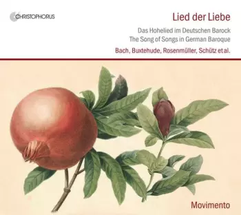 Movimento: Lied Der Liebe - Das Hohelied Salomos - Musik Des Deutschen Barock