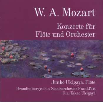 CD Mozart / Frank / Ukigaya / Brandenburg Staatsorch: Konzerte Fur Flote & Orch
