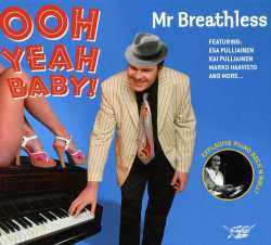 Album Mr. Breathless: Ooh Yeah Baby!