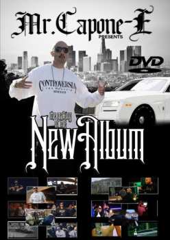 Album Mr. Capone-E: The Making of the New Album