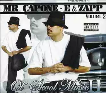 Mr. Capone-E: Ol' Skool Music Vol. 2