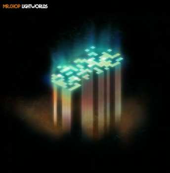 Album Mr. Chop: Lightworlds