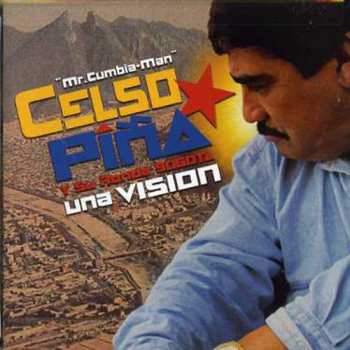 Album Celso Piña: Una Vision