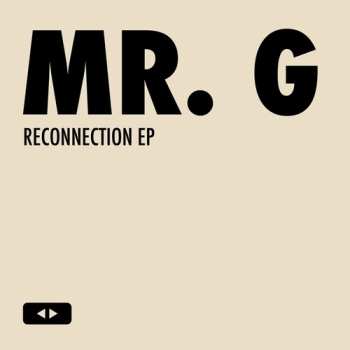 Album Mr. G: Reconnection