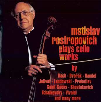 9CD/Zestaw pudełkowy Mstislav Rostropovich: Plays Cello Works
