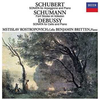 CD Mstislav Rostropovich: Sonata For Arpeggione And Piano / Fünf Stücke Im Volkston / Sonata For Cello And Piano