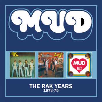 2CD Mud: Rak Years 1973-1975 - Three Albums On 2cds