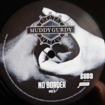 LP Muddy Gurdy: No Border