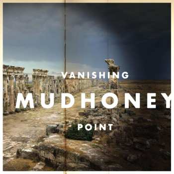 LP Mudhoney: Vanishing Point