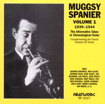 Album Muggsy Spanier: The Alternate Takes in Chronological Order Volume 1 (1939-1944)