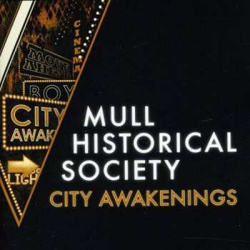 CD Mull Historical Society: City Awakenings