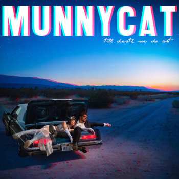 Album Munnycat: Till Death We Do Art