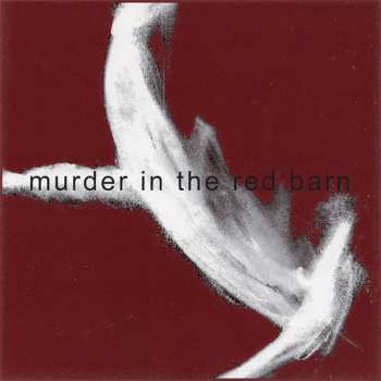 Album Murder In The Red Barn: Murder In The Red Barn